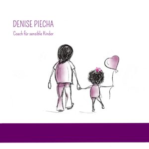 Illustration für Denise Piecha - Coachin für Eltern (hoch)sensibler Kinder